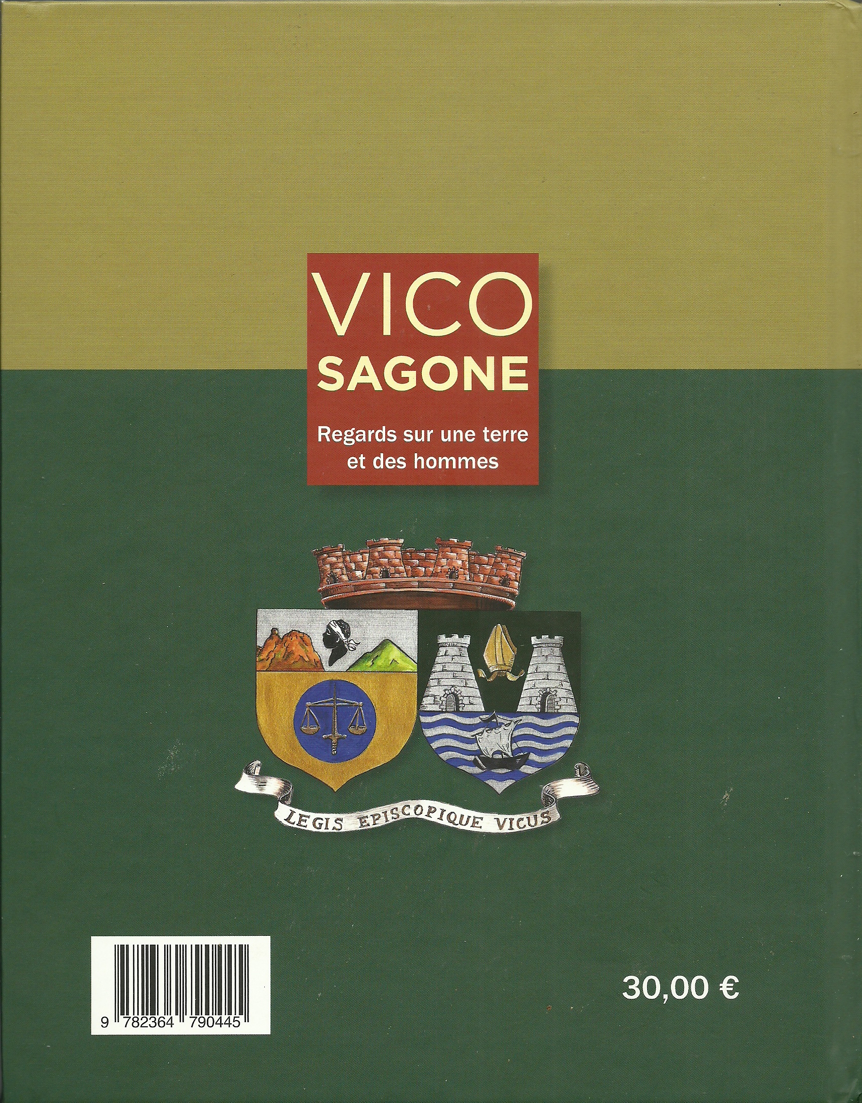 Parution du livre " Vico Sagone . Regards sur une terre et des hommes "